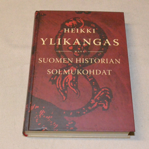 Heikki Ylikangas Suomen historian solmukohdat